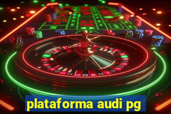 plataforma audi pg